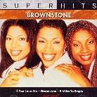 Brownstone - Super Hits