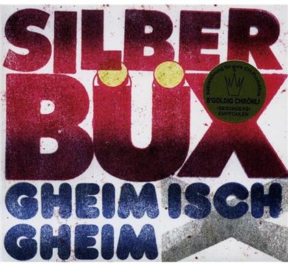 Silberbüx - Gheim Isch Gheim