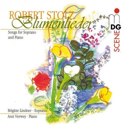 Lindner, Brigitteverwey, Ansi & Robert Stolz (1880-1975) - Songs