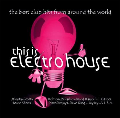 This Is Electro House - Various (3 CDs)