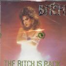 Bitch - Bitch Is Back
