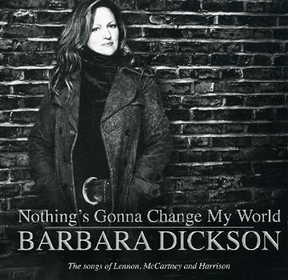 Barbara Dickson - Nothing's Gonna Cha