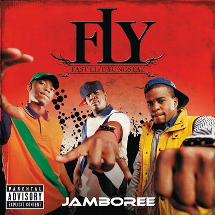 Fly - Fast Life Yungstaz - Jamboree