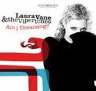 Laura Vane & Vipertones - Am I Dreaming