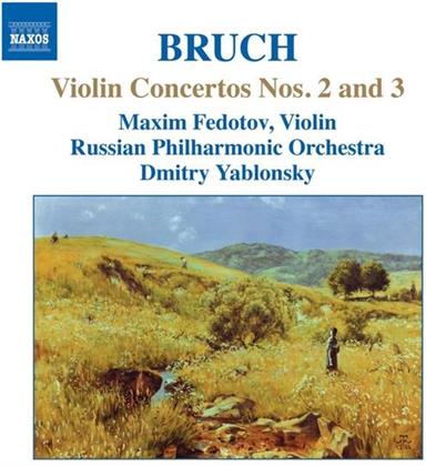 Maxim Fedotov & Max Bruch (1838-1920) - Violinkonz.2 & 3