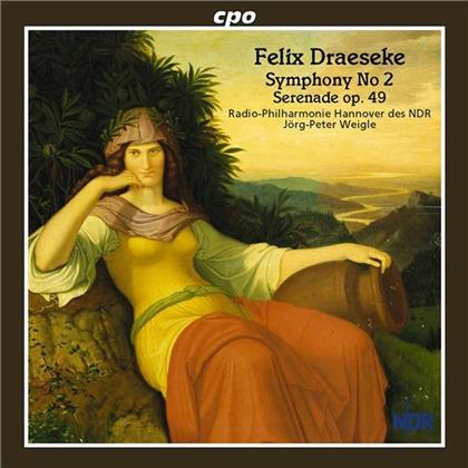 Weigle/ Po Radio Hannover Ndr & Felix Draeseke 1835-1913 - Serenade Op49, Sinfonie Nr2