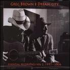 Greg Brown - Dream City Essential (2 CDs)