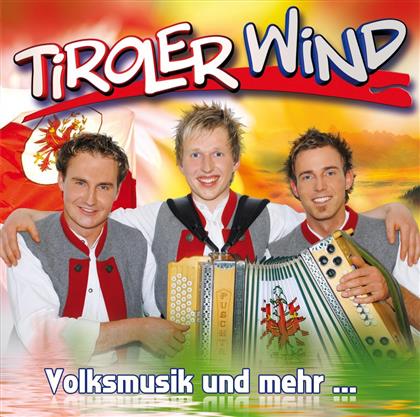 Tiroler Wind - Volksmusik Und Mehr...