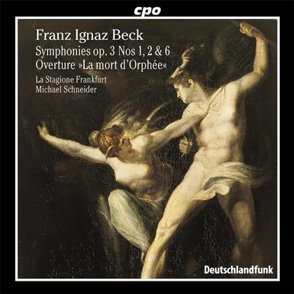 Stagione Frankfurt & Franz Ignaz Beck (1734-1809) - Ouvertuere Mort D'orphee, Sinf