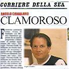 Angelo Cavallaro - Clamoroso