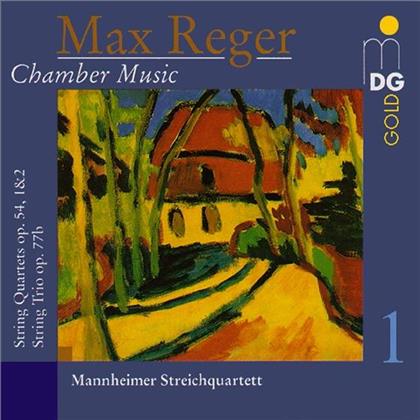 Mannheimer Streichquartett & Max Reger (1873-1916) - Chamber Music Vol. 1