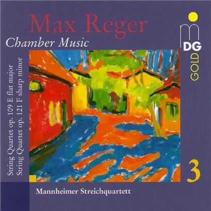 Mannheimer Streichquartett & Max Reger (1873-1916) - Chamber Music Vol. 3