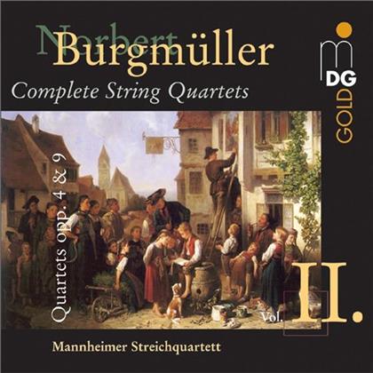 Mannheimer Streichquartett & Burgmueller Norbert (1810 - 1836) - String Quartets Opp. 4 & 9