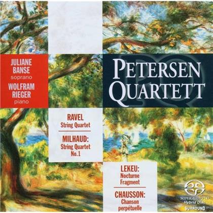 Petersen Quartett / Banse Juliane/Rieger & Ravel / Milhaud / Chausson - Streichquartette (SACD)