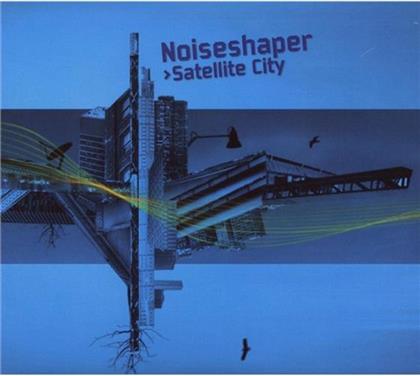 Noiseshaper - Satellite City