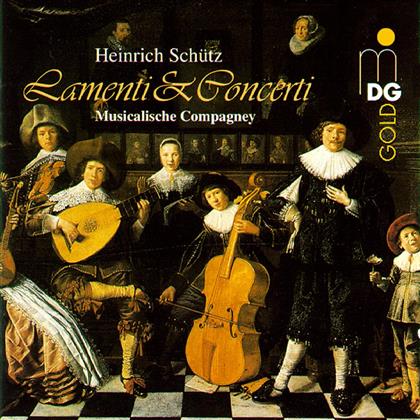 Musicalische Compagney & Heinrich Schütz (1585-1672) - Lamenti Et Concerti