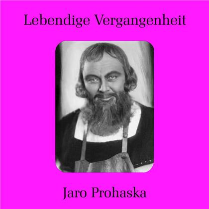 Jaro Prohaska & --- - Lebendige Vergangenheit