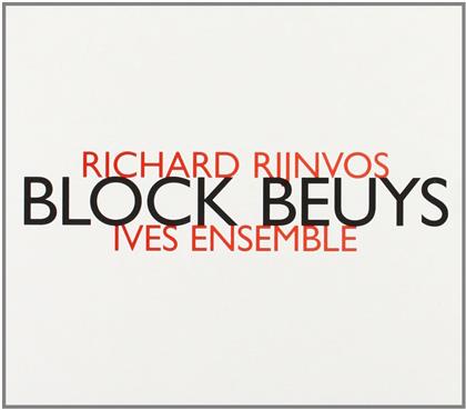 Ives Ensemble & Richard Rijnvos - Block Beuys