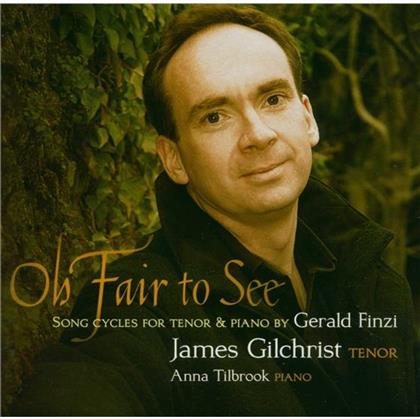 Gilchrist James, Tenor & Gerald Finzi (1901-1956) - Oh Fair To See, Till Earth Out