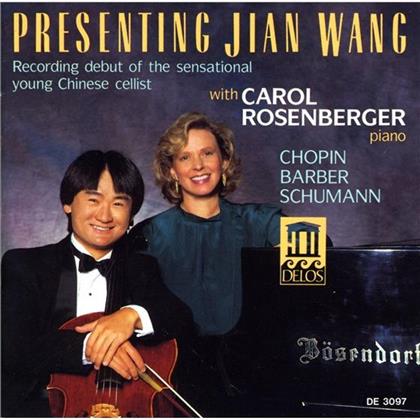 Wang Jian, Cello/ Rosenberger & Barber/ Chopin/ Schumann - Cello & Klavier