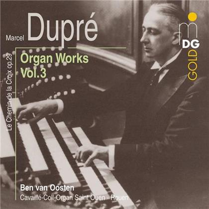 Ben Van Oosten & Marcel Dupre - Organ Works Vol. 3