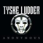 Tyske Ludder - Anonymous (Limited Edition)