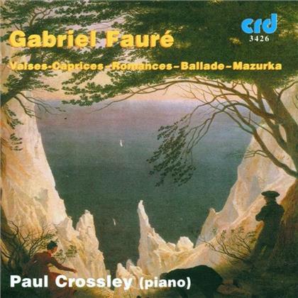 Paul Crossley, Piano & Gabriel Fauré (1845-1924) - Ballade In F Op.19, Mazurka In