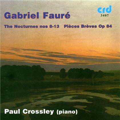 Paul Crossley, Piano & Gabriel Fauré (1845-1924) - Nocturnes 8-13, Pieces Breves