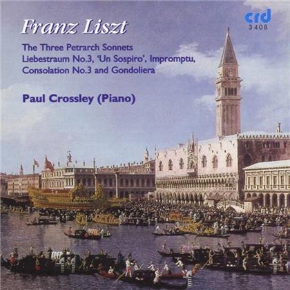Paul Crossley, Piano & Franz Liszt (1811-1886) - Three Petrach Sonnets, Liebest