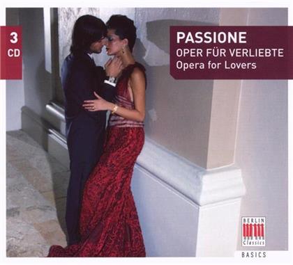--- & --- - Passione - Oper Für Verliebte (3 CDs)