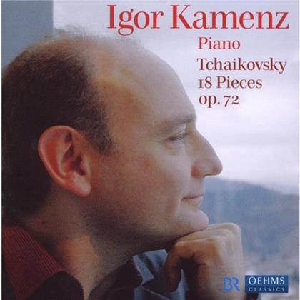 Igor Kamenz & Peter Iljitsch Tschaikowsky (1840-1893) - 18 Klavierstücke Op.72