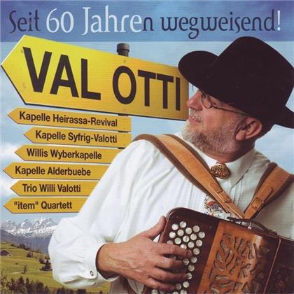 Willi Valotti - Seit 60 Jahren Wegweisend!
