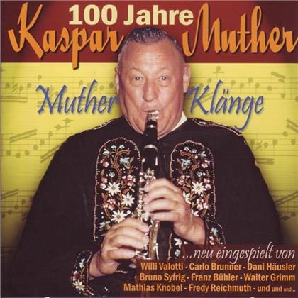 100 Jahre Kaspar Muther - Various