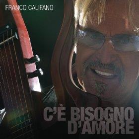 Franco Califano - C'e Bisogno D'amore