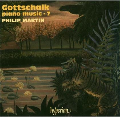 Philip Martin Piano & Louis Moreau Gottschalk (1829-1869) - Piano Music 7