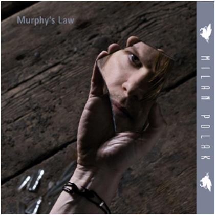 Milan Polak - Murphy's Law
