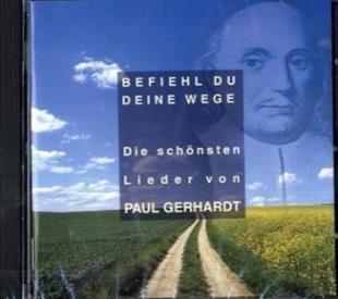 Schnitter Gerhard/Solistenensemble & Paul Gerhardt - Befiehl Du Deine Wege