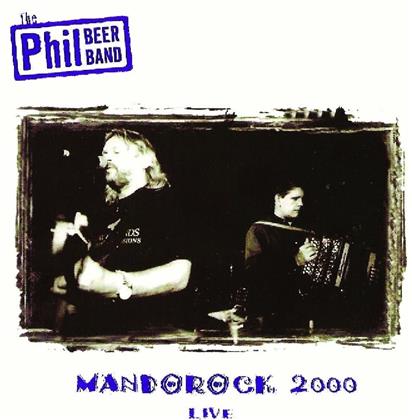 Phil Beer - Mandorock 2000 - Live (Remastered)