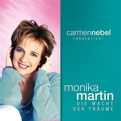 Monika Martin - Carmen Nebel Präs. Die Macht...