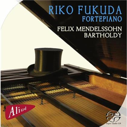 Riko Fukuda & Felix Mendelssohn-Bartholdy (1809-1847) - Mendelssohn