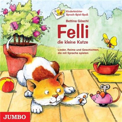 Bettina Goeschl - Felli Die Kleine Katze