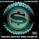 Lloyd Banks (G-Unit) - Money Moves The World