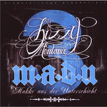 Bizzy Montana - M.A.D.U.3 - Mukke Aus Der Unterschicht