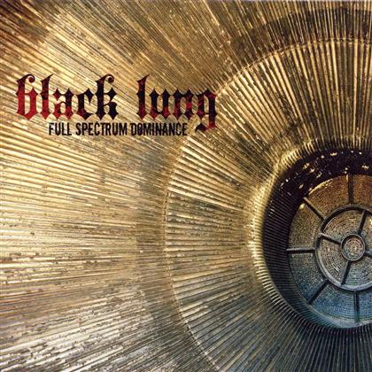 Black Lung - Full Spectrum Dominance
