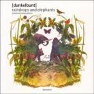 Dunkelbunt - Raindrops & Elephants