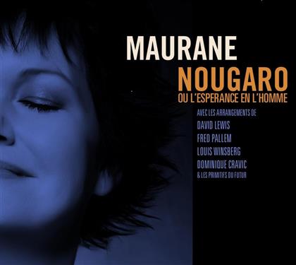 Maurane - Nougaro Ou L'esperance En L'ho