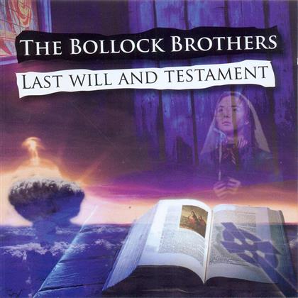 The Bollock Brothers - Last Will And Testament