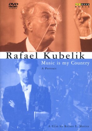 Kubelik Rafael - Music Is my country (Arthaus Musik)