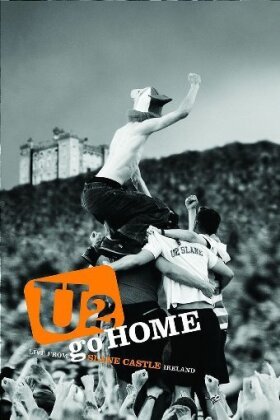 U2 - Go home - Live from Slane