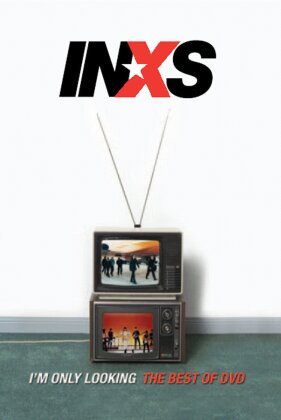 INXS - I'm only looking - The essential